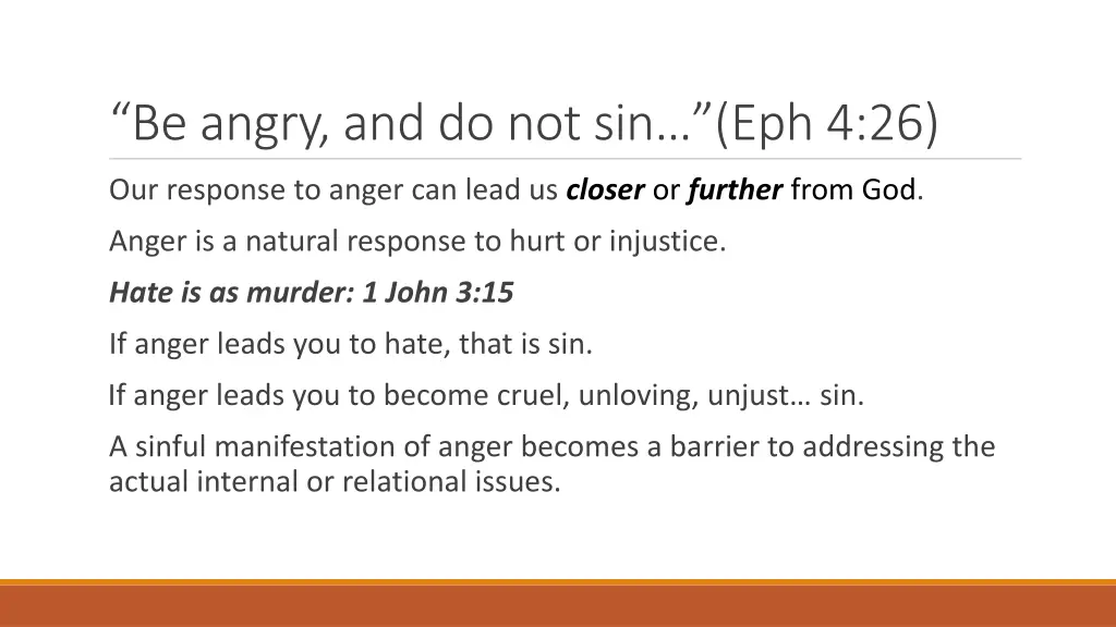 be angry and do not sin eph 4 26