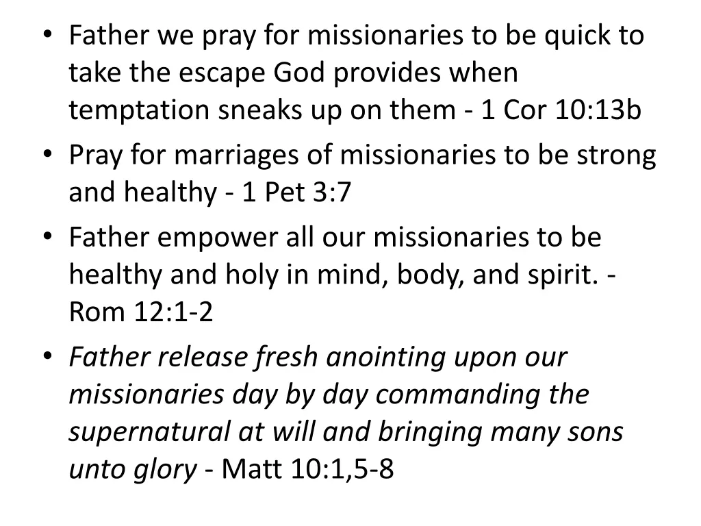 father we pray for missionaries to be quick