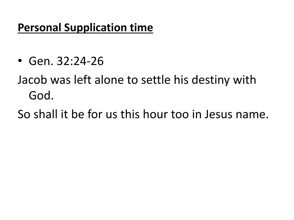 personal supplication time