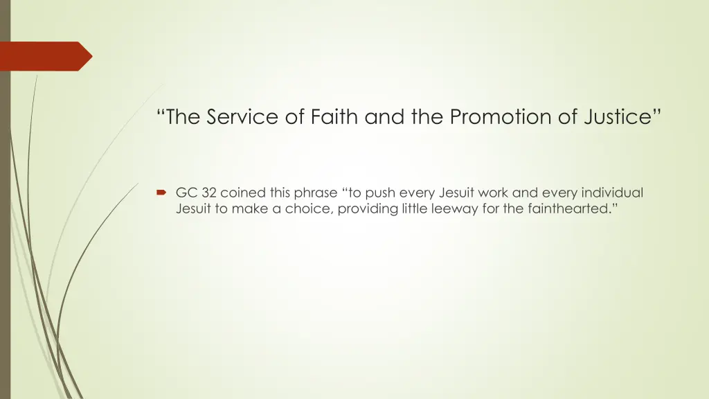 the service of faith and the promotion of justice
