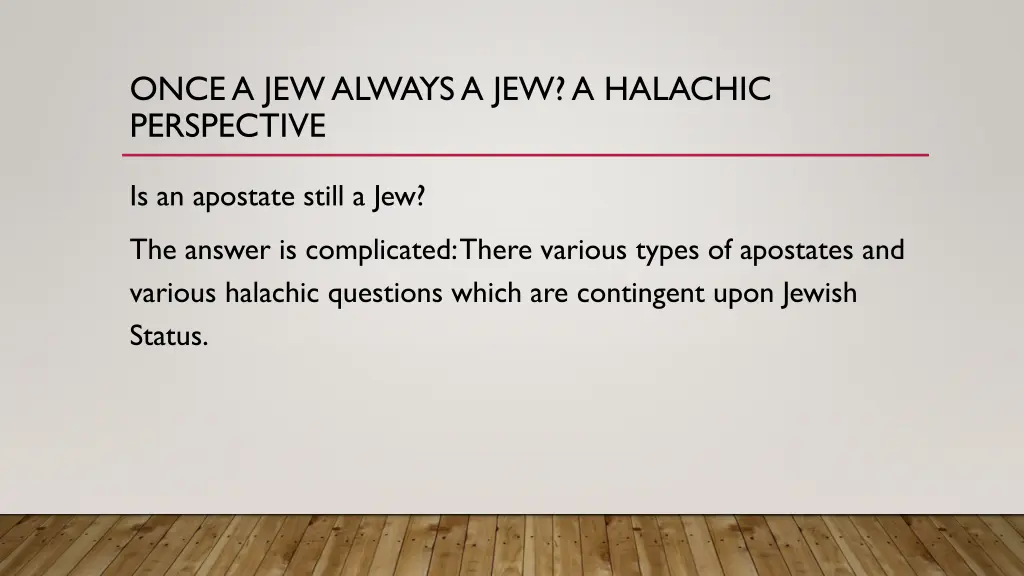 once a jew always a jew a halachic perspective