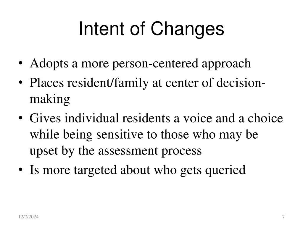 intent of changes