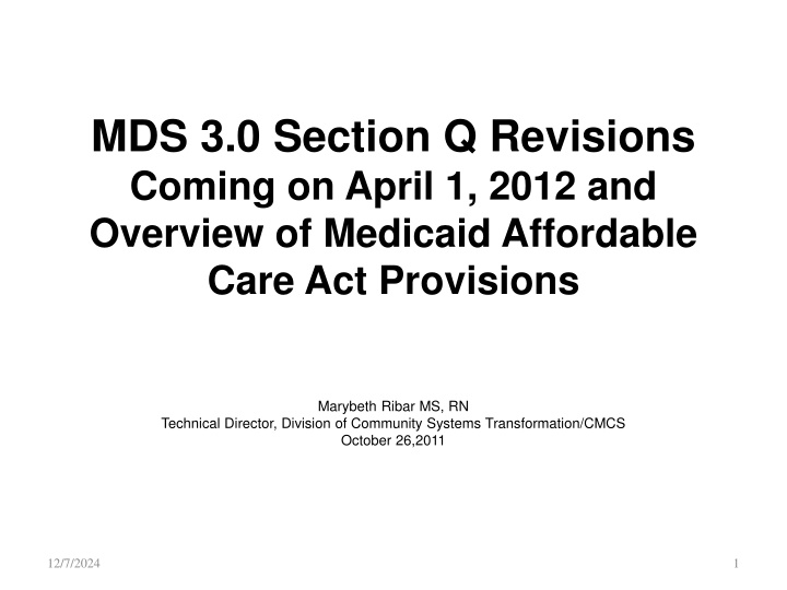 mds 3 0 section q revisions coming on april