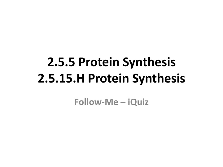 2 5 5 protein synthesis 2 5 15 h protein synthesis