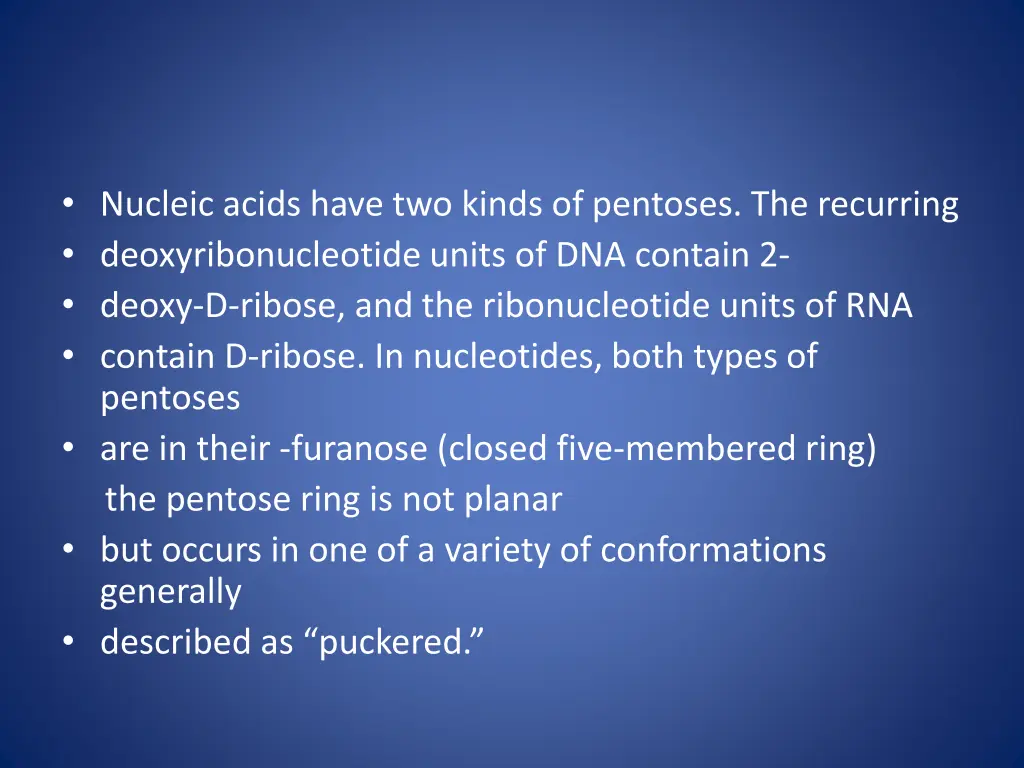 nucleic acids have two kinds of pentoses