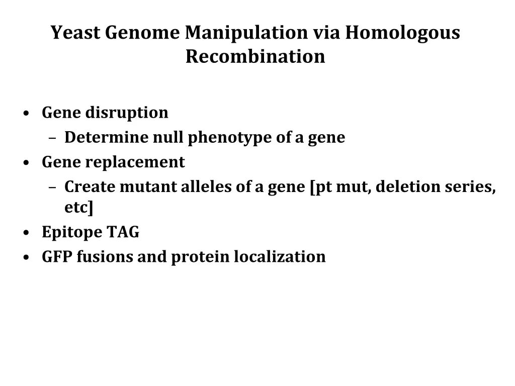 yeast genome manipulation via homologous 1