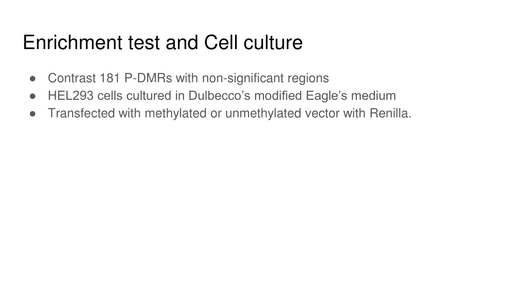 enrichment test and cell culture