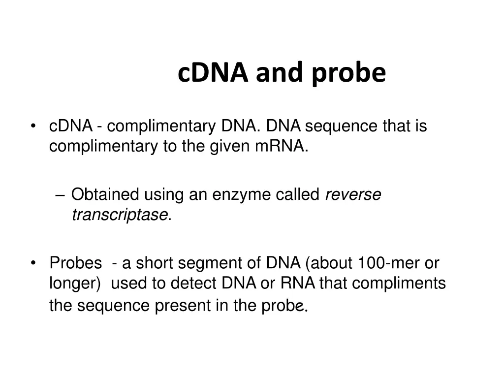 cdna and probe
