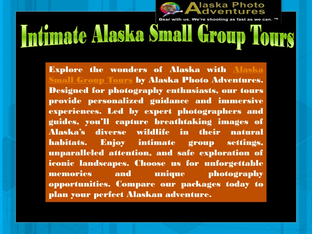 intimate alaska small group tours intimate alaska 3