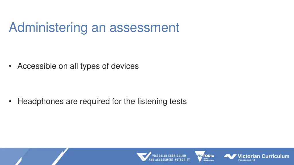 administering an assessment