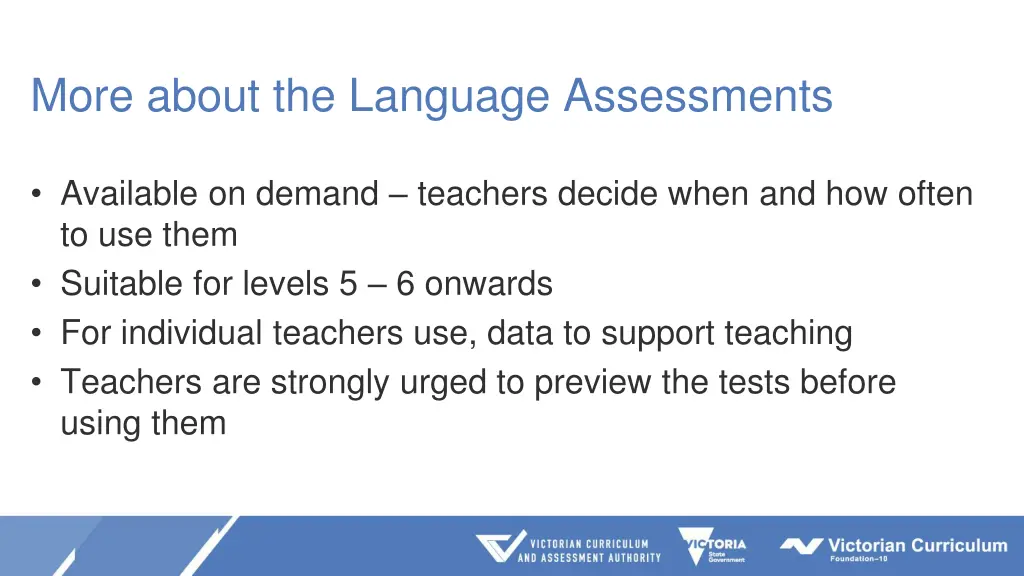 more about the language assessments