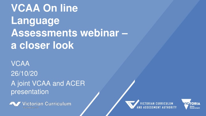 vcaa on line language assessments webinar