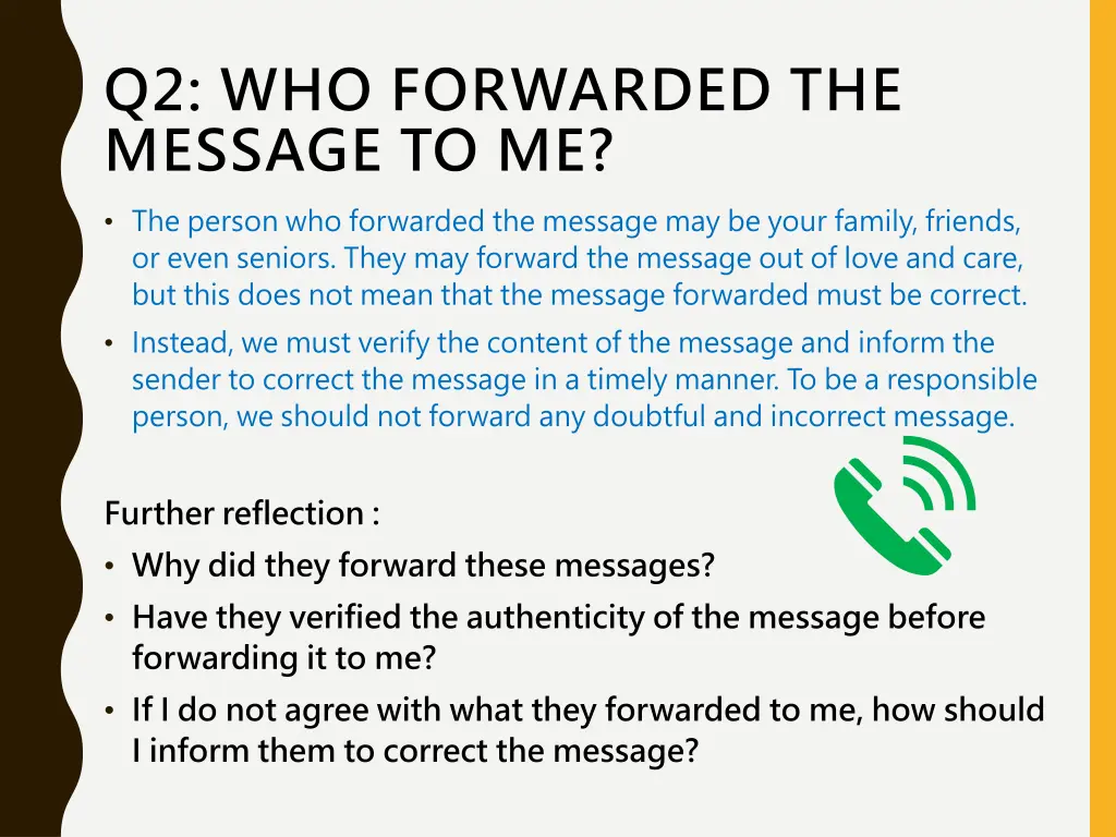 q2 who forwarded the message to me