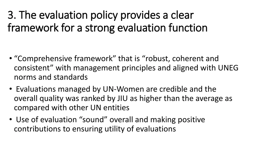 3 the 3 the evaluation policy provides a clear