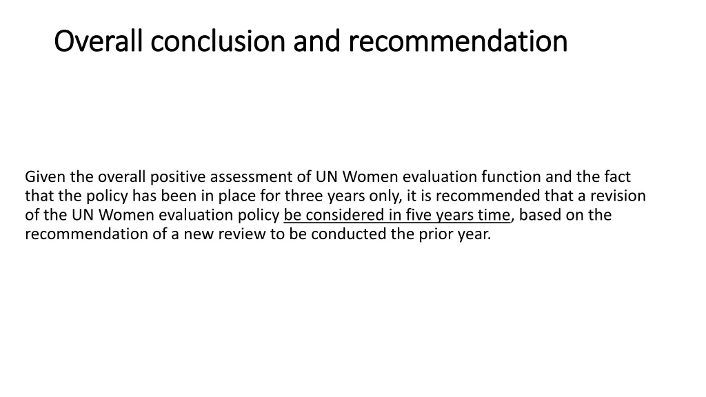 overall overall conclusion and recommendation