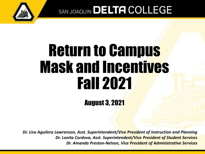 return to campus mask and incentives fall 2021