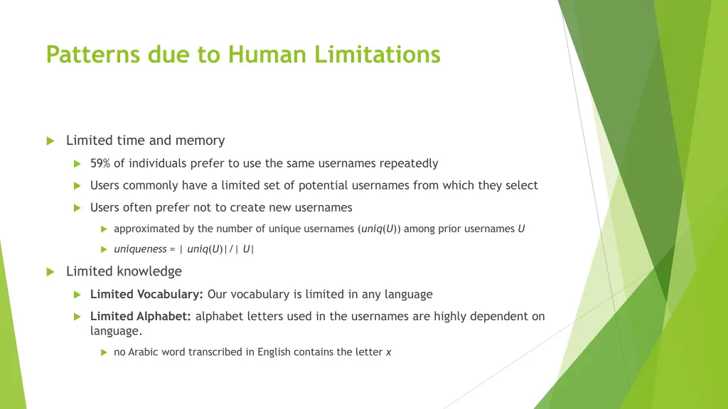 patterns due to human limitations