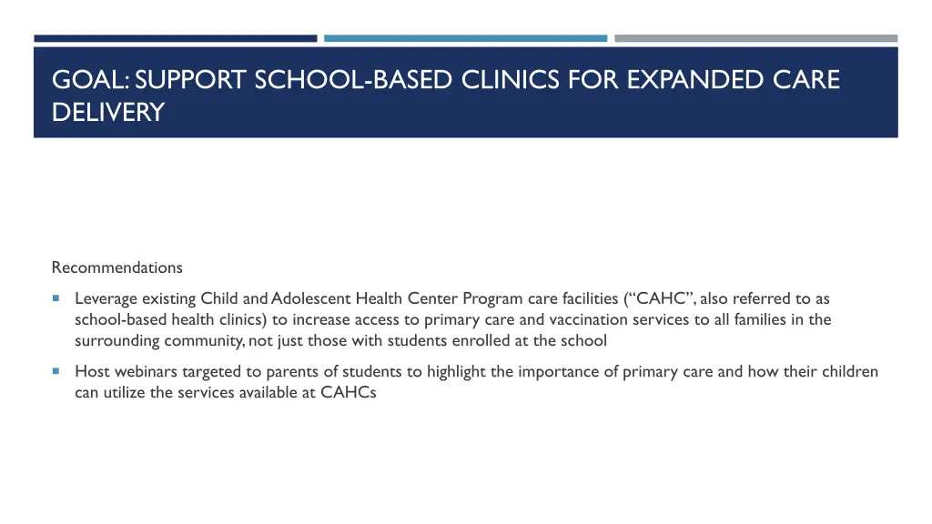 goal support school based clinics for expanded