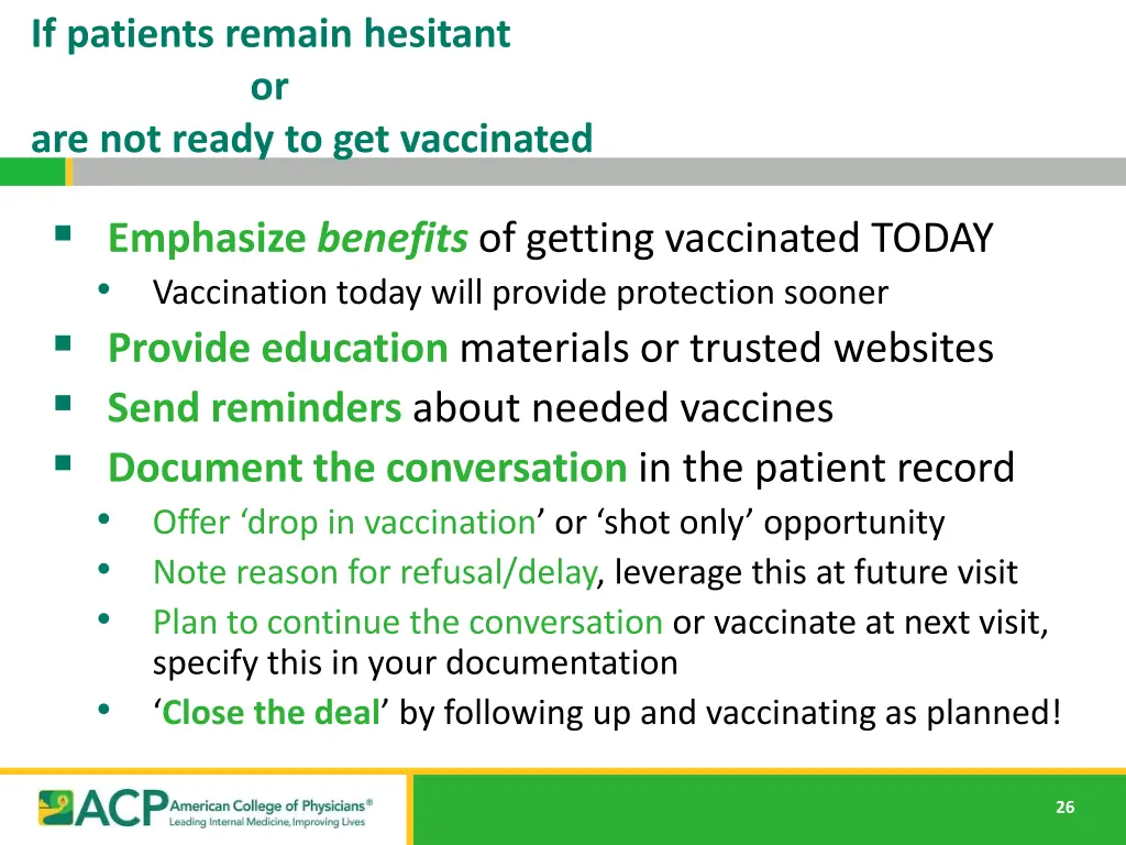 if patients remain hesitant or are not ready