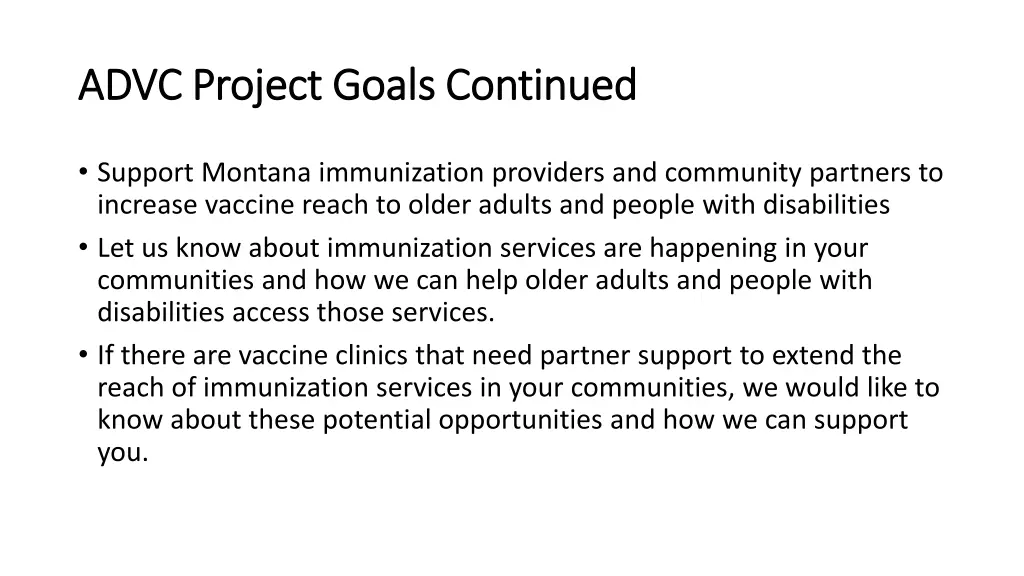 advc project goals continued advc project goals