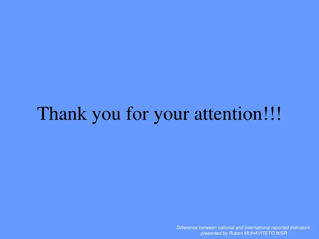 thank you for your attention