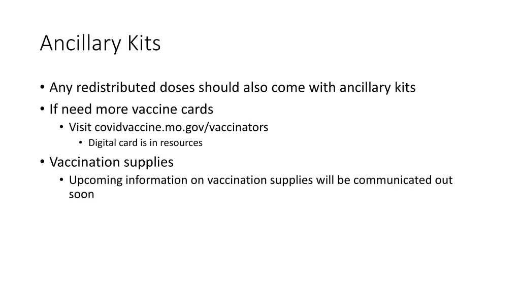 ancillary kits