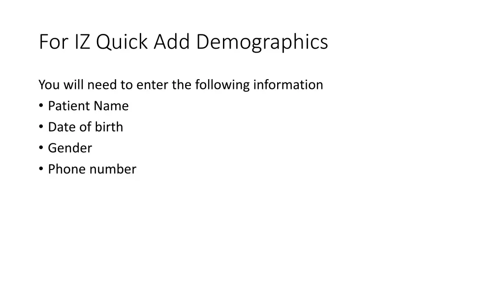 for iz quick add demographics