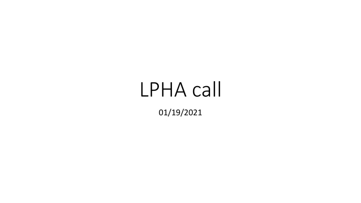 lpha call