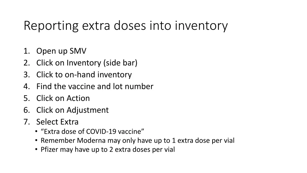 reporting extra doses into inventory