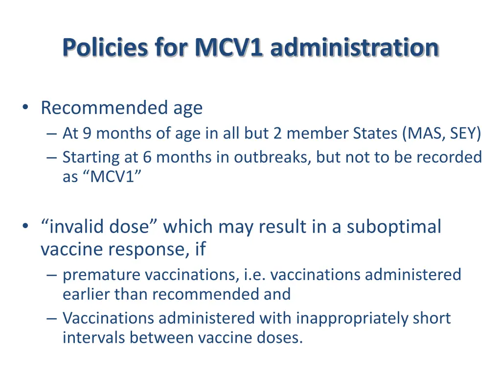 policies for mcv1 administration