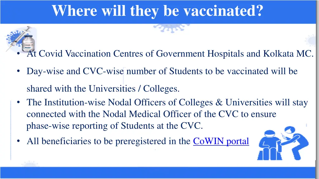 where will they be vaccinated