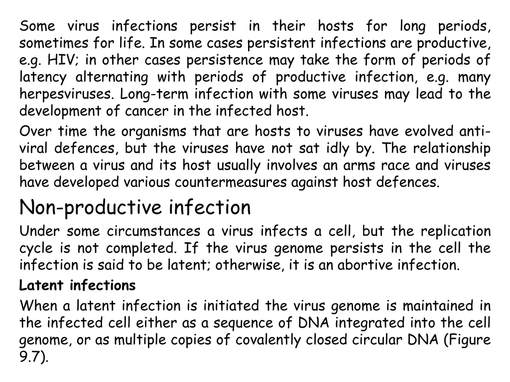 some virus infections persist in their hosts