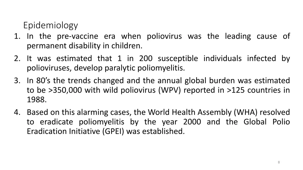 epidemiology 1 in the pre vaccine era when