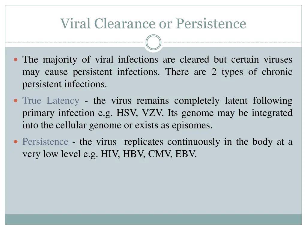 viral clearance or persistence