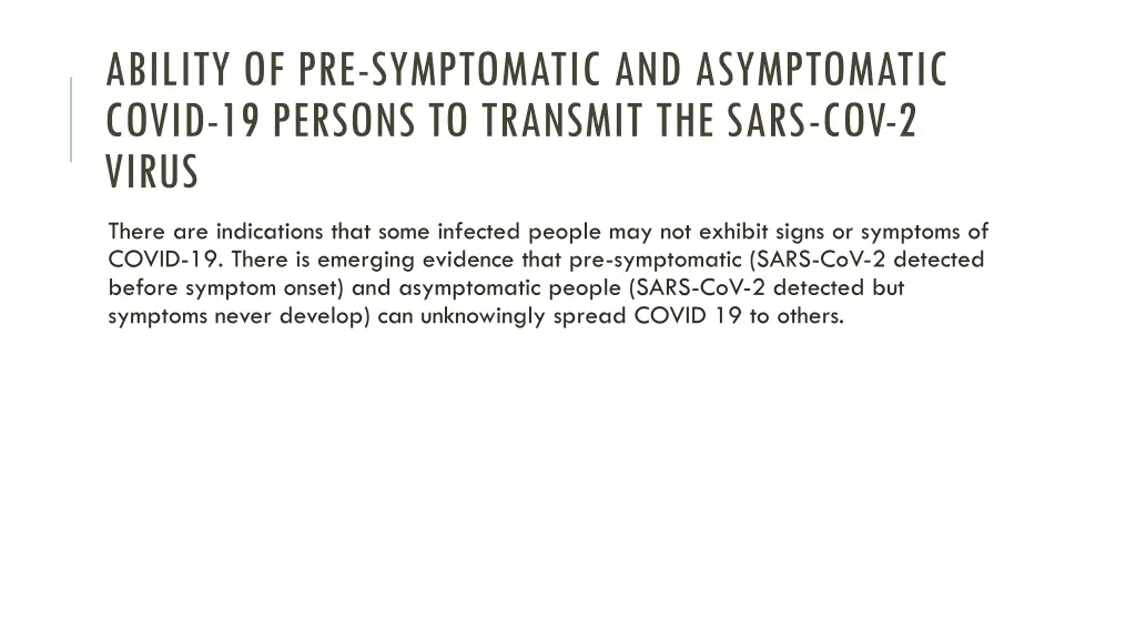 ability of pre symptomatic and asymptomatic covid