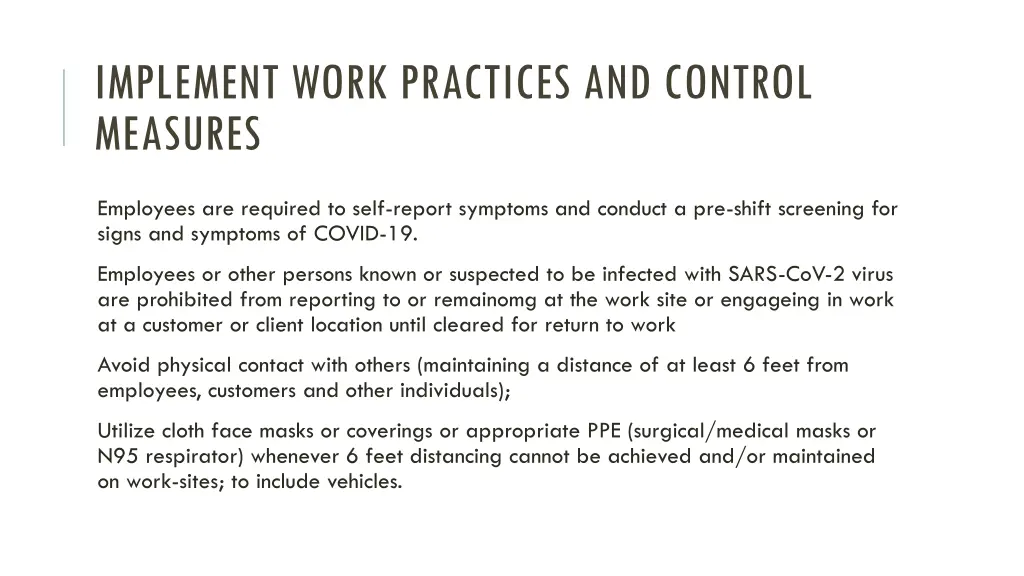 implement work practices and control measures