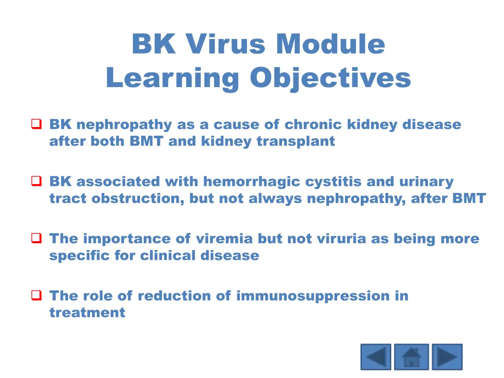 bk virus module learning objectives