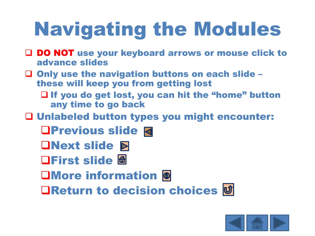 navigating the modules