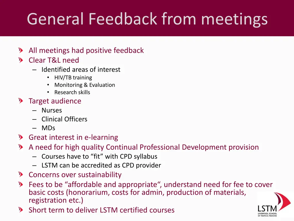 general feedback from meetings