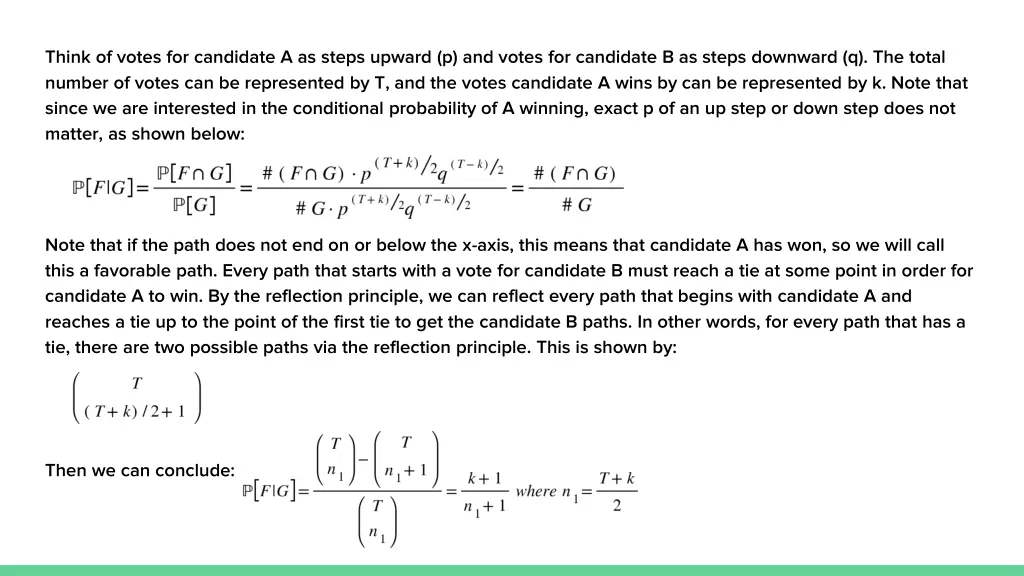 think of votes for candidate a as steps upward