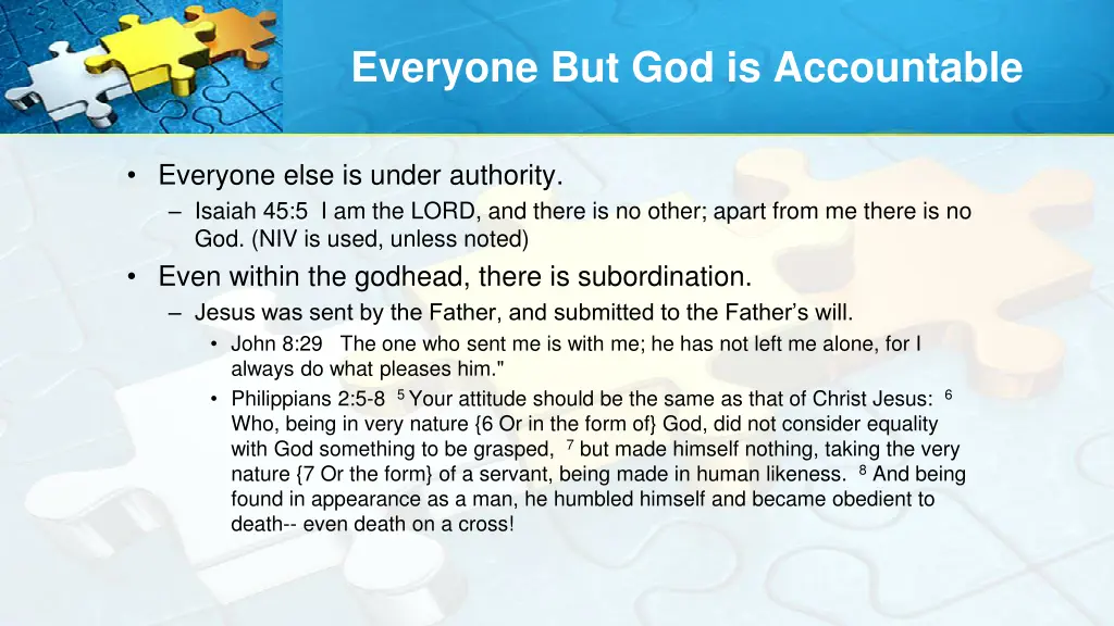 everyone but god is accountable