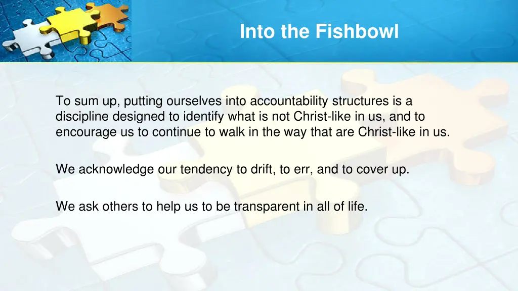 into the fishbowl