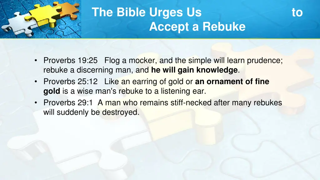 the bible urges us to accept a rebuke