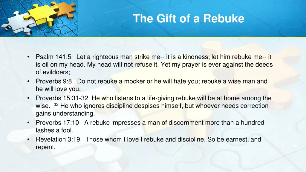 the gift of a rebuke