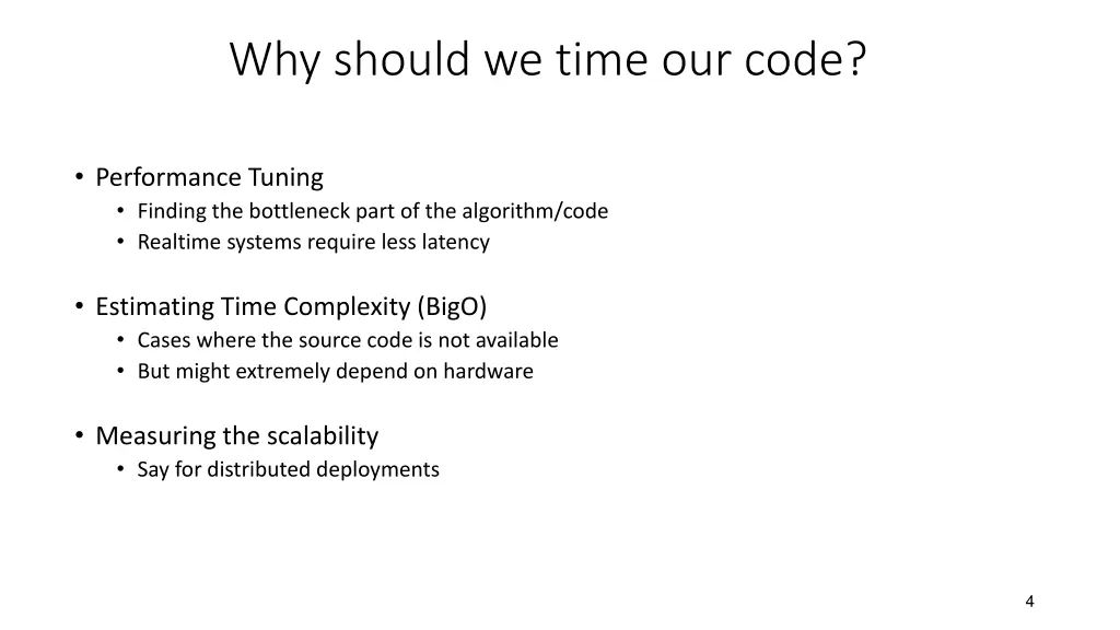 why should we time our code