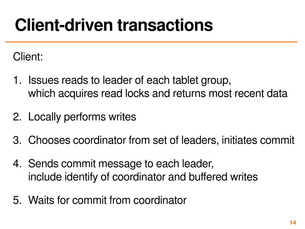 client driven transactions