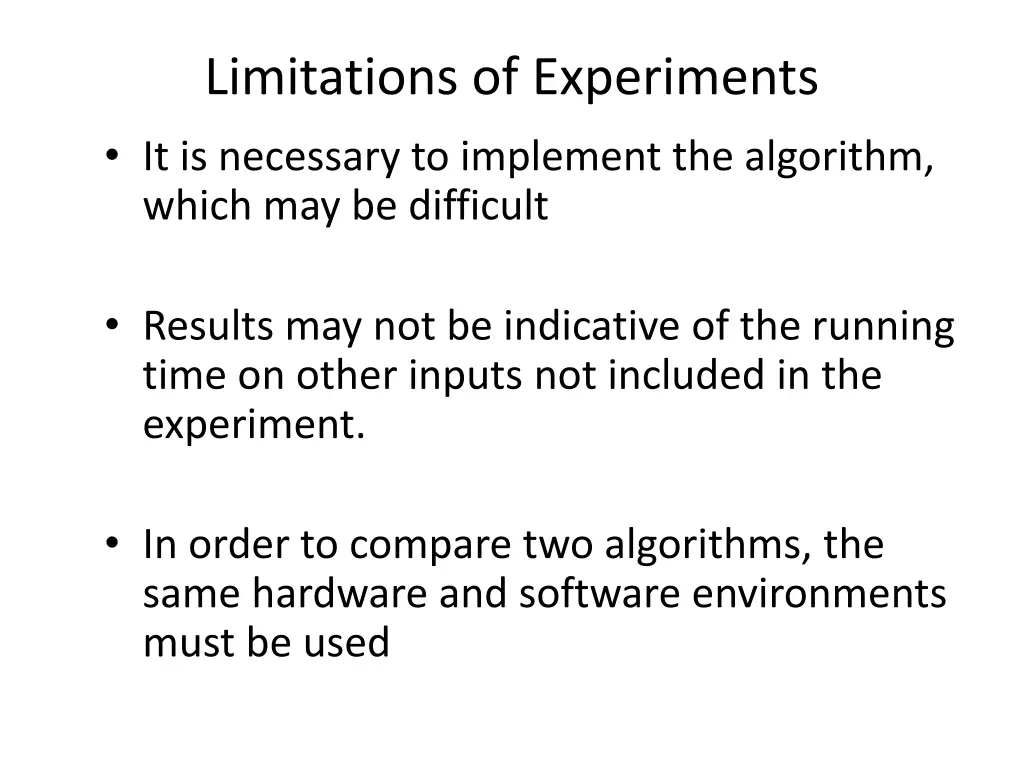 limitations of experiments it is necessary