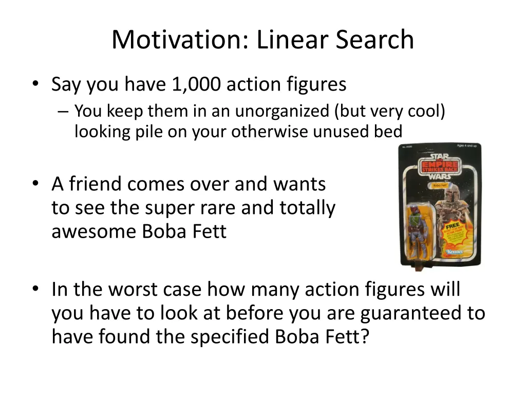 motivation linear search