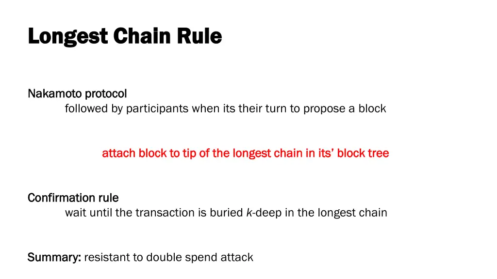 longest chain rule longest chain rule