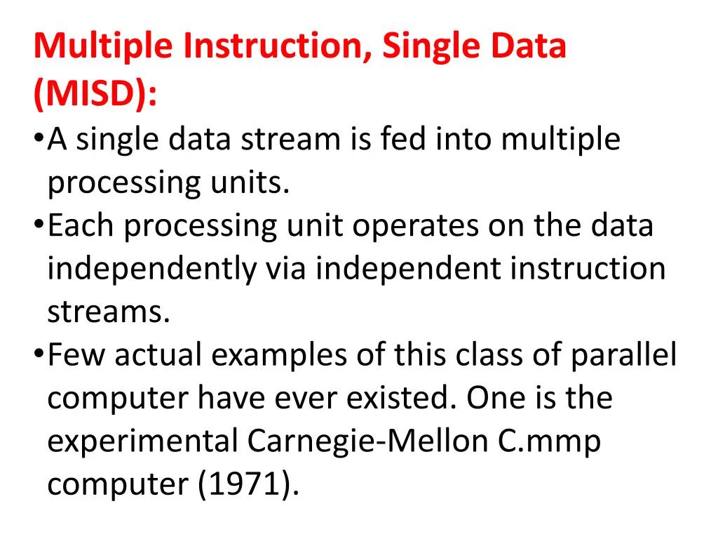 multiple instruction single data misd a single